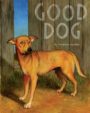 GOOD DOG - GRAHAM CHAFFEE