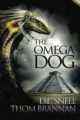 THE OMEGA DOG - D.L. SNELL, THOM BRANNAN
