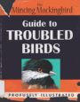 THE MINCING MOCKINGBIRD GUIDE TO TROUBLED BIRDS - MATT ADRIAN