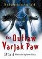 THE OUTLAW VARJAK PAW - S.F. SAID
