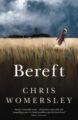 BEREFT - CHRIS WOMERSLEY