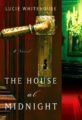 THE HOUSE AT MIDNIGHT - LUCIE WHITEHOUSE