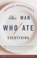 THE MAN WHO ATE EVERYTHING - JEFFREY STEINGARTEN