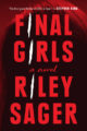 FINAL GIRLS - RILEY SAGER