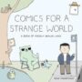 COMICS FOR A STRANGE WORLD: A BOOK OF POORLY DRAWN LINES - REZA FARAZMAND