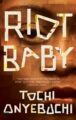 RIOT BABY - TOCHI ONYEBUCHI
