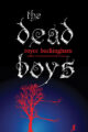 THE DEAD BOYS - ROYCE BUCKINGHAM