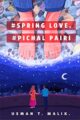 #SPRING LOVE, #PICHAL PAIRI - USMAN T. MALIK