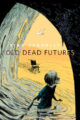 OLD DEAD FUTURES - TINA CONNOLLY