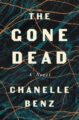 THE GONE DEAD - CHANELLE BENZ