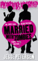 MARRIED WITH ZOMBIES - JESSE PETERSEN