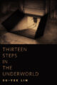 THIRTEEN STEPS IN THE UNDERWORLD - SU-YEE LIN