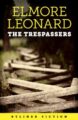 THE TRESPASSERS - ELMORE LEONARD