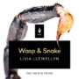 WASP & SNAKE - LIVIA LLEWELLYN