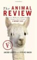 THE ANIMAL REVIEW: THE GENIUS, MEDIOCRITY, AND BREATHTAKING STUPIDITY THAT IS NATURE - JACOB LENTZ, STEVE NASH