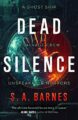 DEAD SILENCE - S.A. BARNES